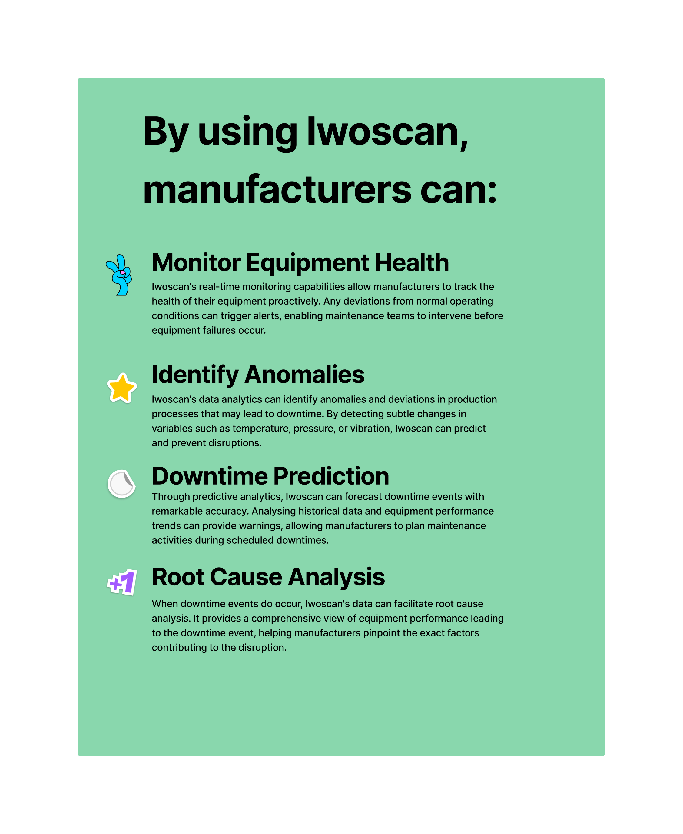 Benefits of integrating Iwoscan into manufacturers operations